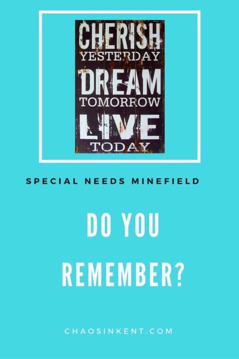 Do you remember? Questions in the Special Needs Minefield