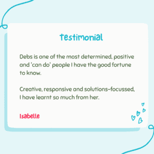 Testimonial for Debs from Isabelle