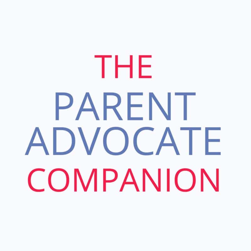 The Parent Advocate Companion